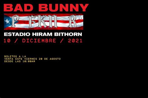 Bad Bunny Anuncia Su Primer Concierto En Vivo Del 2021 “p Fkn R” En El Estadio Hiram Bithorn En