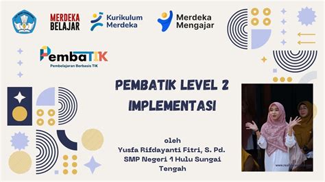 Tugas Akhir Pembatik Level Implementasi Praktik Pembelajaran