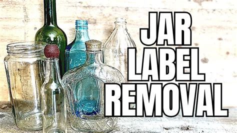 Quick And Easy Way To Remove Labels From Glass Jars And Bottles YouTube