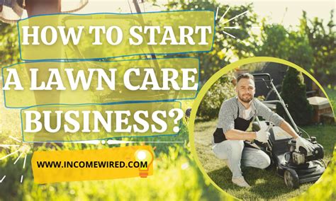 How To Start A Lawn Care Business Income Wired