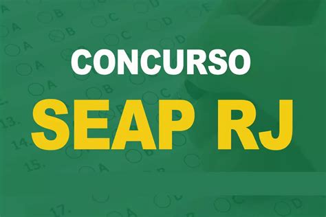 Seap RJ Anuncia 82 Vagas Em Concurso Publico Saiba Sobre Edital E