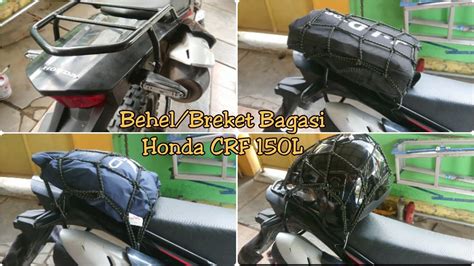 Cara Pasang Behel Breket Bagasi Belakang Honda CRF 150L YouTube