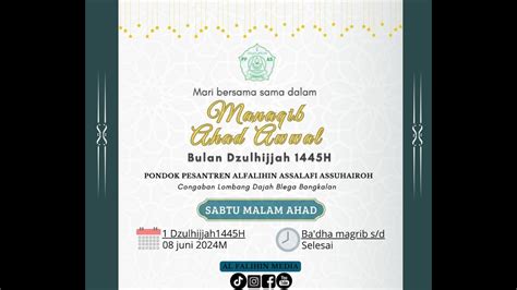 Majlis Manaqib Ahad Awwal Bulan Dzulhijjah 1445 Pondok Pesantren Al