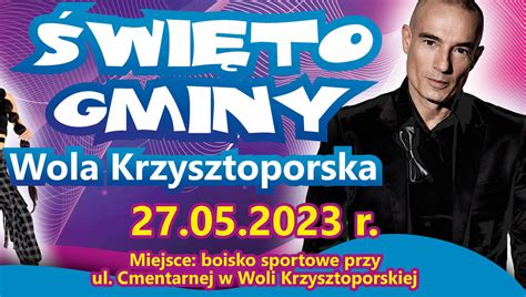 Święto Gminy 2023 Gminny Ośrodek Kultury w Woli Krzysztoporskiej