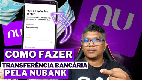 Como Fazer Transferencia Da Nuconta Para Outras Contas Bancarias