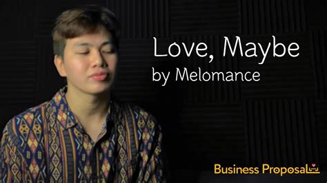 Love Maybe 사랑인가 봐 Melomance Business Proposal Ost