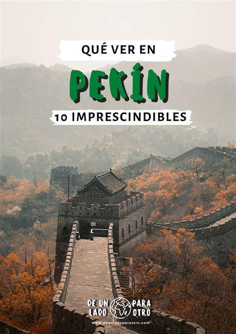 Qué ver en Pekín 10 imprescindibles Pekin china Shanghai Poster