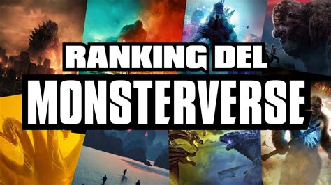 Ranking Definitivo De Las Peliculas Del Monsterverse Previo A Godzilla