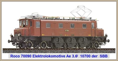 Roco Aktuell Roco 70090 Elektrolokomotive Ae 3 6ˡ 10700 der SBB