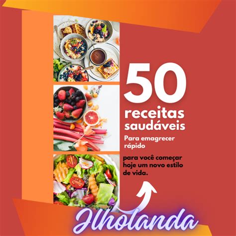 50 Receitas Para Perder Peso Rápido Zelulaholanda Hotmart