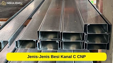 Daftar Harga Besi Kanal C Cnp Per Batang Terbaru