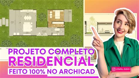 Projeto E Pranchas Completos No Archicad Bella Do Bim Youtube