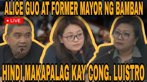 Former Mayor Ng Bamban At Alice Guo Hindi Makaimik Kay Cong Luistro