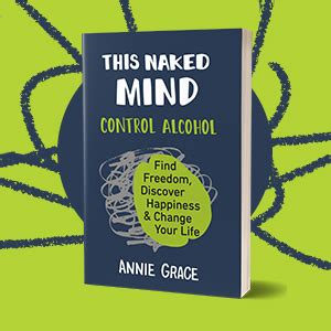 THIS NAKED MIND The Myth Busting Cult Hit For Anyone Who Wants To Cut Down Their Alcohol