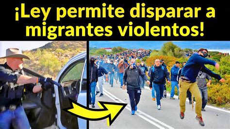 Pol Mica Ley En Arizona Permite Disparar A Migrantes Ilegales Youtube