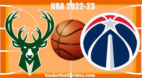 Milwaukee Bucks Vs Washington Wizards Apr Nba Full Game Replay