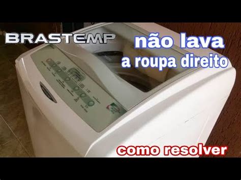 Lavadora Brastemp não lava a roupa direito como trocar os roletes