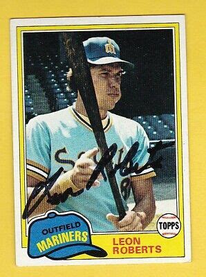 Leon Roberts Autographed Card Topps Seattle Mariners Ebay