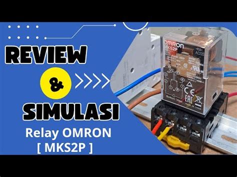 RELAY OMRON MKS2P Review Dan Simulasi Cara Kerja YouTube