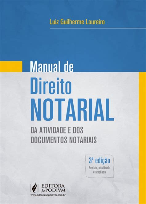 Manual De Direito Notarial Da Atividade E Dos Documentos Notariais