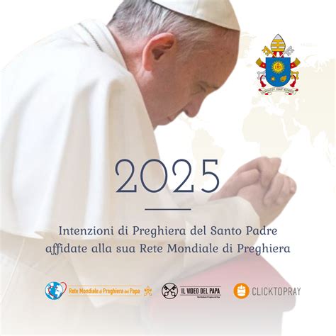 Intenzioni Di Preghiera Del Papa 2025 Popes Worldwide Prayer Network