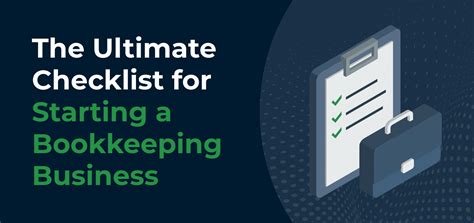 The Ultimate Checklist For Starting A Bookkeeping Business Financial