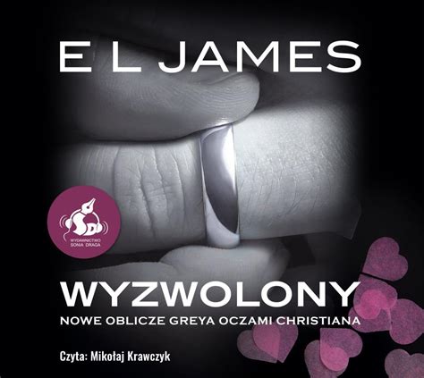 Wyzwolony Nowe Oblicze Greya Oczami Christiana James E L Audiobook