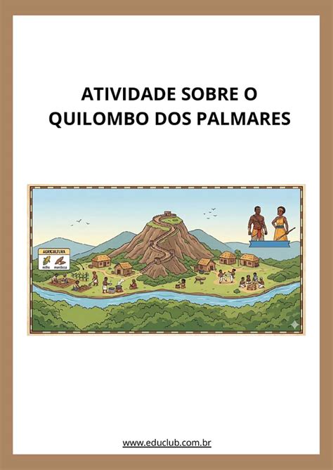 Atividades Sobre Quilombo - Atividades sobre Quilombo dos Palmares para 4º ano | Educlub