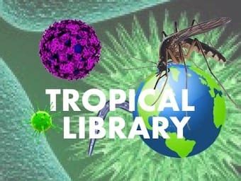 Tropical Medicine Archives • LITFL