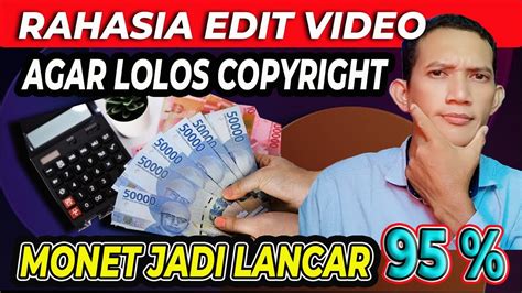 Cara Edit Video Agar Lolos Copyright Monet Jadi Lancar Ide Konten