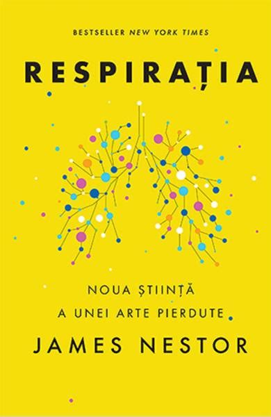 Respiratia James Nestor Libraria Romaneasca In Europa