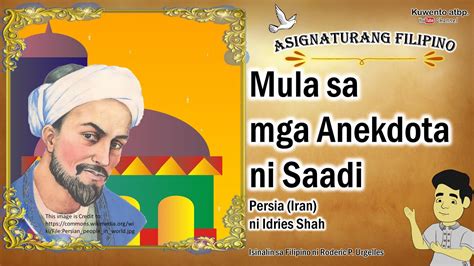 Mula Sa Mga Anekdota Ni Saadi Persia Iran Salin Sa Filipino Ni