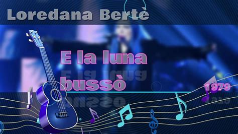 Loredana Bert E La Luna Buss Karaoke Youtube