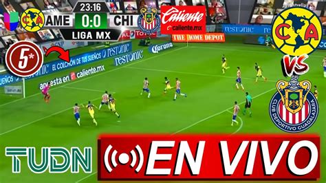 América vs Chivas EN VIVO TUDN Deportes Jornada 10 América vs