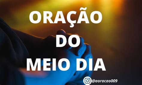 Oração do Meio Dia A Oração