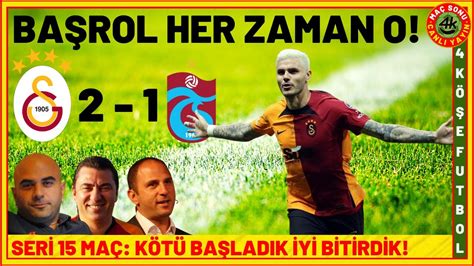 Galatasaray Trabzonspor Ma Sonu Zel Canli Yayin Golvar Youtube