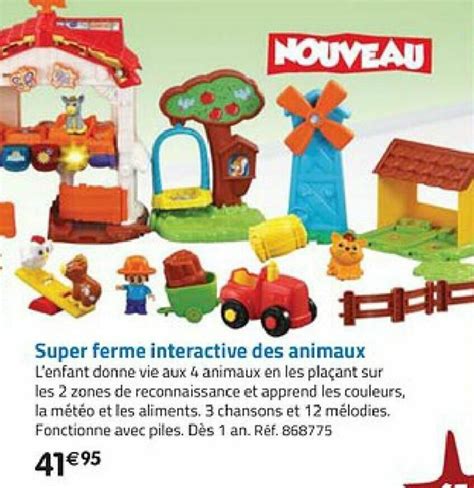 Promo Super Ferme Interactive Des Animaux Chez La Grande R Cr