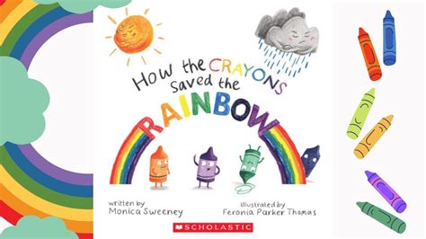 How The Crayons Saved The Rainbow Read Aloud Youtube