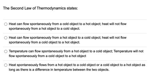 SOLVED The Second Law Of Thermodynamics States Spontaneously From A