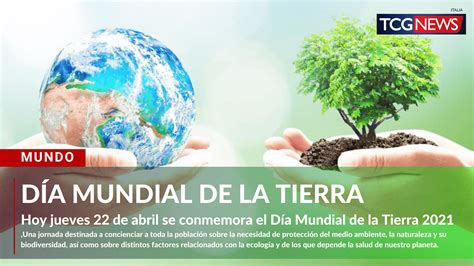 D A Mundial De La Tierra Por Qu Se Celebra El De Abril