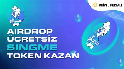 🎤 Singme Airdrop 🎁 Ücretsİz Singme Token Kazan 🤩 Youtube