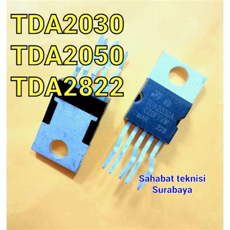 Jual IC TDA2030 IC TDA 2030 IC TDA2050 TDA 2050 TDA2822M TDA2822