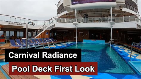 Carnival Radiance Pool Deck First Look Newly Launched Dec 2021