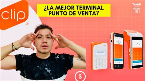 La Mejor Terminal Punto De Venta Clip Para Mi Negocio YouTube