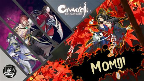 Onmyoji The Card Game Trying To Make Momiji Work Momiji Deck