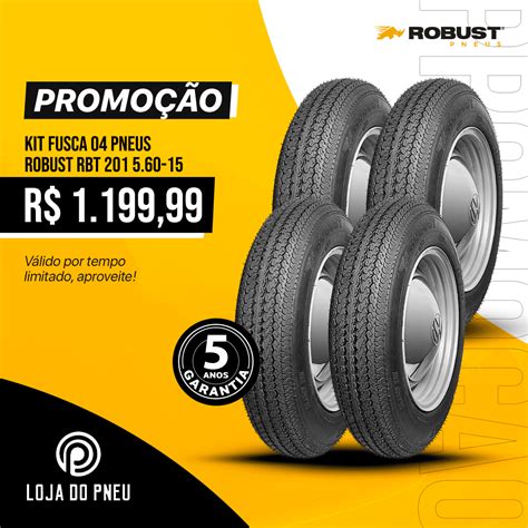 Kit Pneus Fusca P Robust Aro Rbt Loja Do Pneu