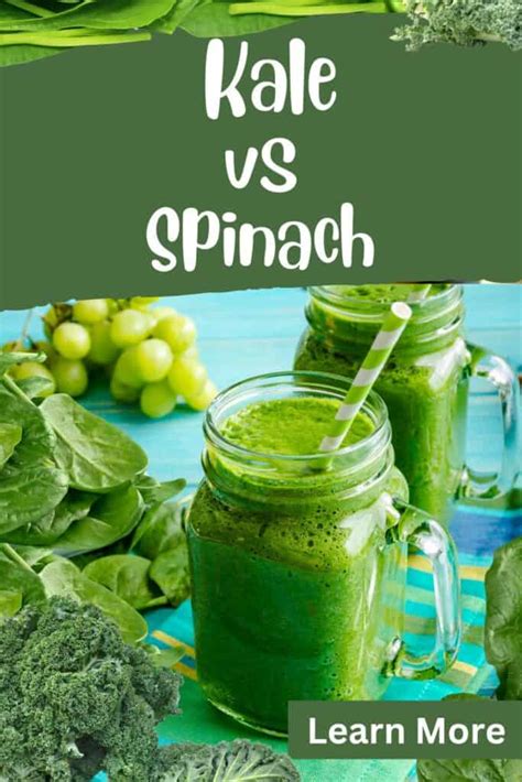 Kale Vs Spinach Which Is Better A Complete Comparison