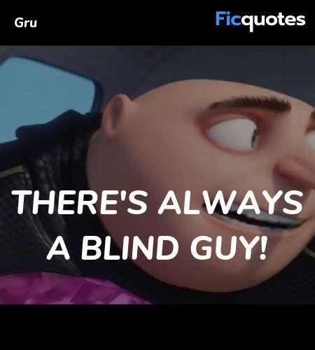 Gru Quotes - Despicable Me 3