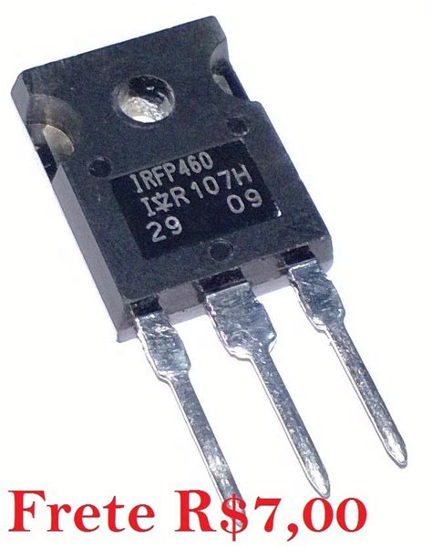 Transistor Mosfet Irfp460 Irfp 460 Mos Fet Original R 550 Em Mercado Livre