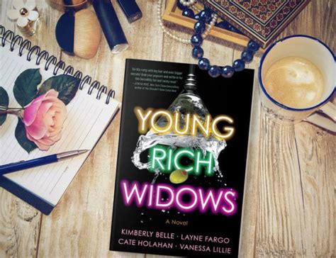 Young Rich Widows A Novel By Vanessa Lillie Layne Fargo Cate Holahan